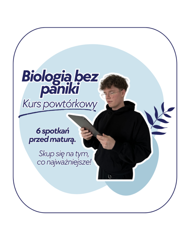 Biologia bez paniki. Kurs powtórkowy